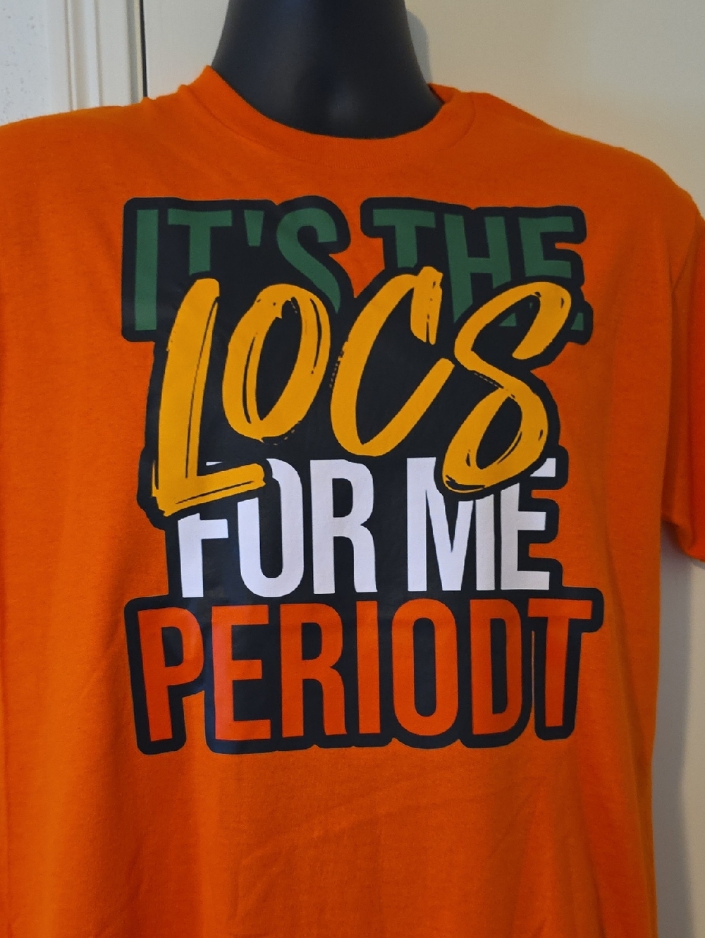 Gildan Orange Graphic Tee "It's the Locs for Me Periodt"